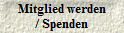 Mitglied werden
/ Spenden